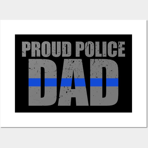 Proud Police Dad Thin Blue Line Wall Art by bluelinemotivation